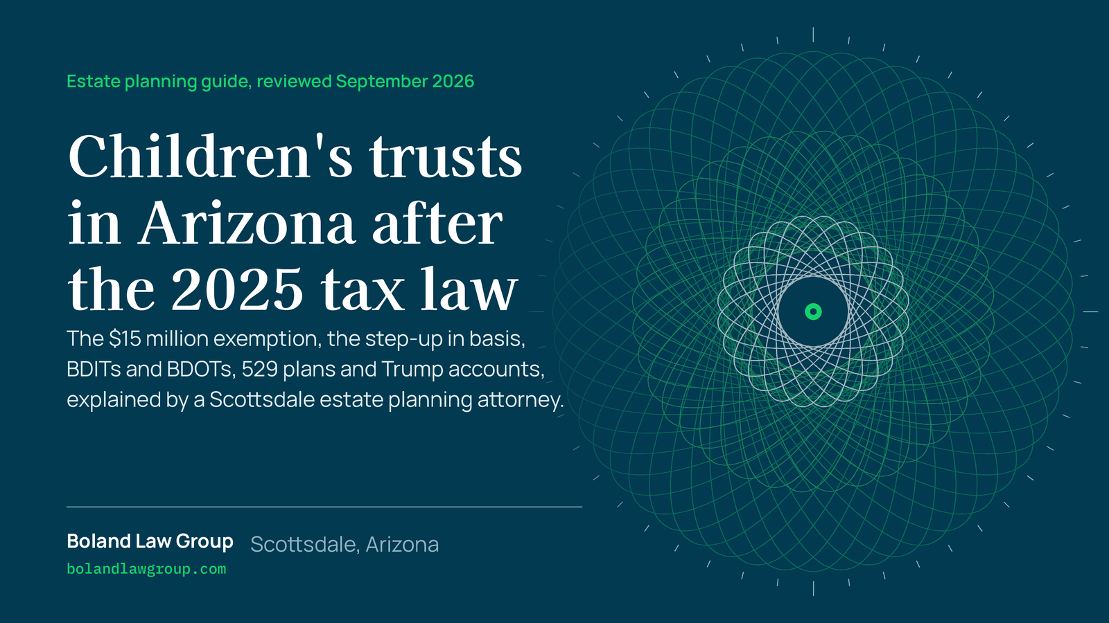 Children's trusts in Arizona after the 2025 tax law, an estate planning guide from Boland Law Group in Scottsdale, shown as an engraved three-ring rosette